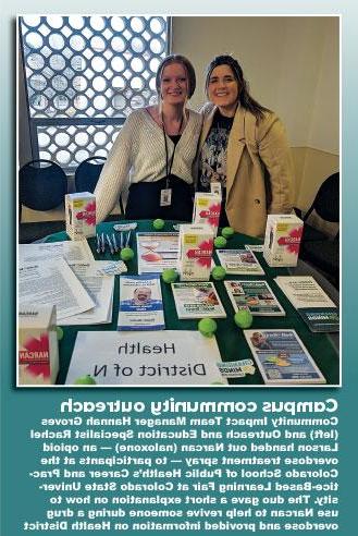 Photo of Community Impact Team manager Hannah Groves and Outreach and Education Specialist Rachel Larson handing out Narcan (naloxone) - an opiod overdose treatment spray - to participants at the Colorado School of Public Health's Csareer and Practice-Based Learning Fair at Colorado State University. The duo gave a short explanation on how to use Narcan to help revive someone during a drug overdose and provided information on Health District programs.